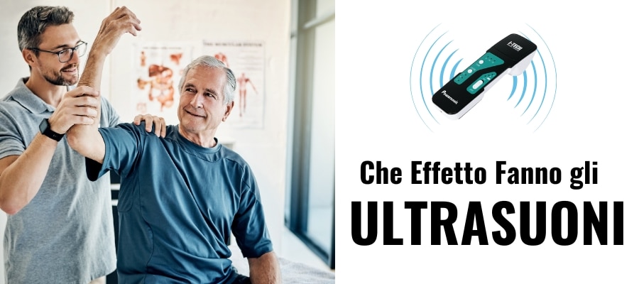Che Effetto Fanno gli Ultrasuoni: Prescrizioni – Applicazioni – Terapie